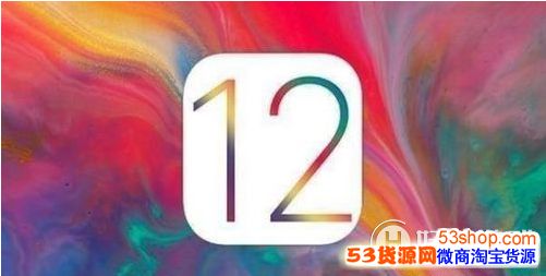ios12��ʽ����ô������ios12������������