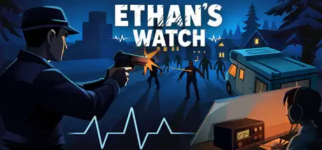 ��Ethan's Watch����ʽ�Ƴ� ��һ�˳�����FPS