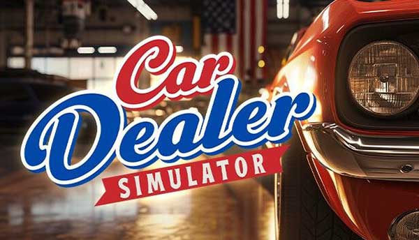 ����������ģ���� Car Dealer Simulator v2.9.0